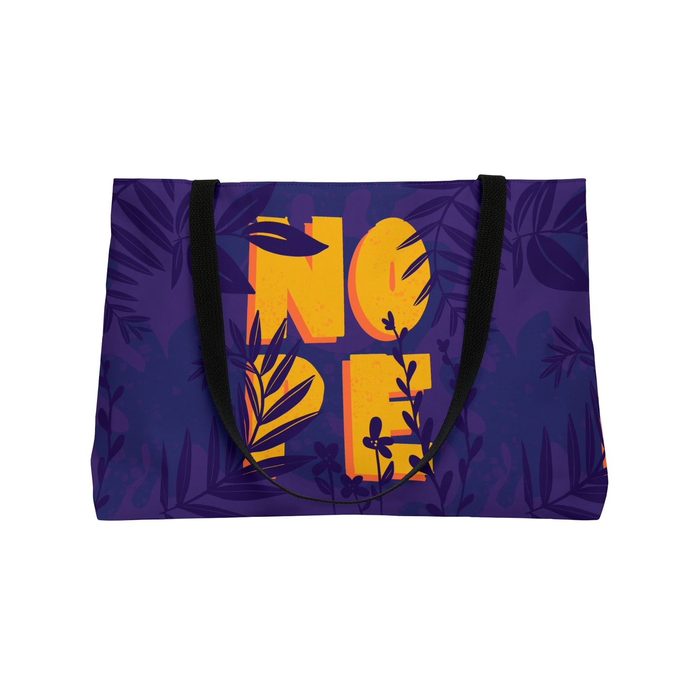 NOPE Weekender Tote Bag