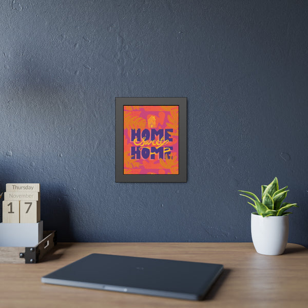 Home Sweet Home - Framed Paper Posters