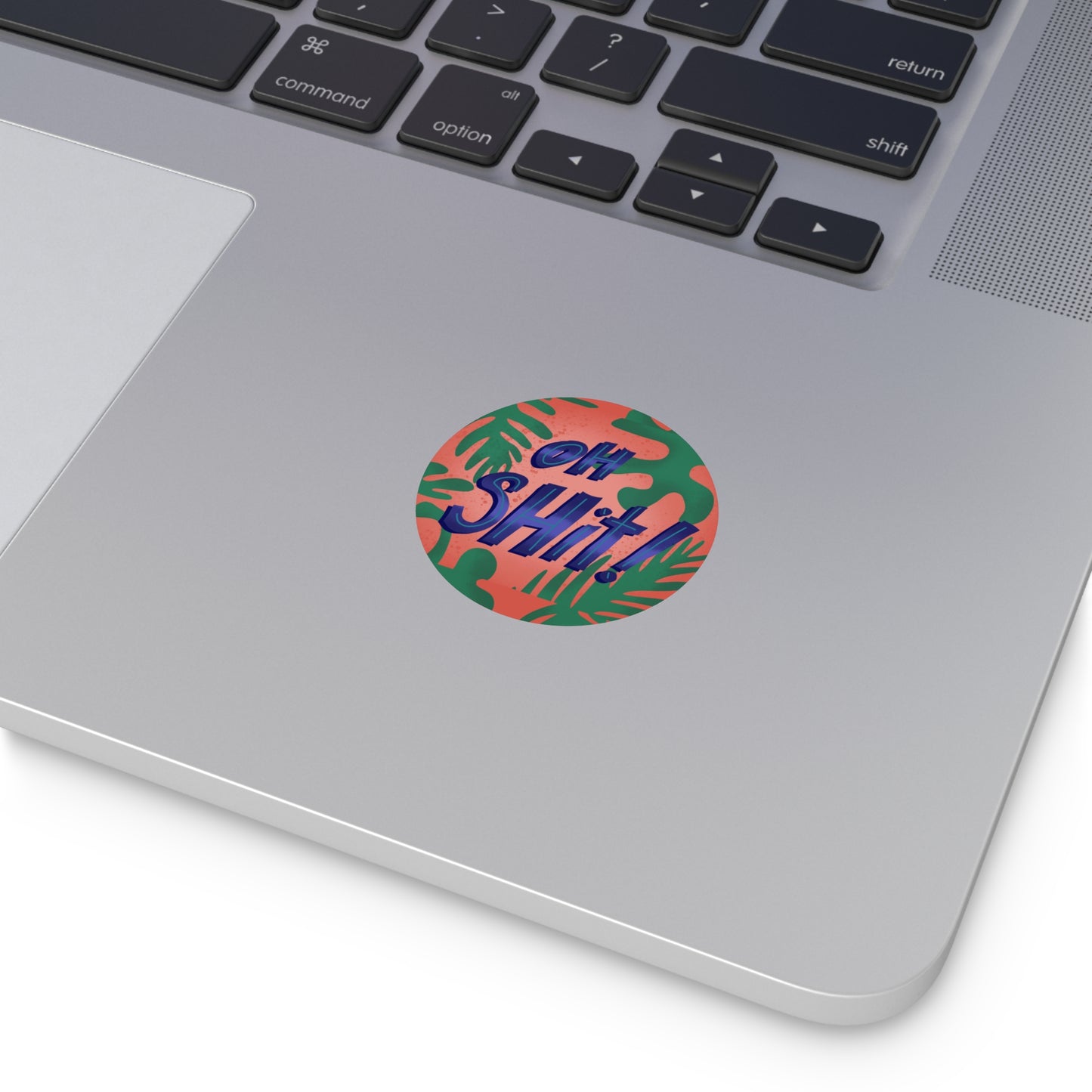 Oh Shit Sticker for Water bottle, Laptop | Pandemic Humor Funny Gift | I'm a Mess | Swear