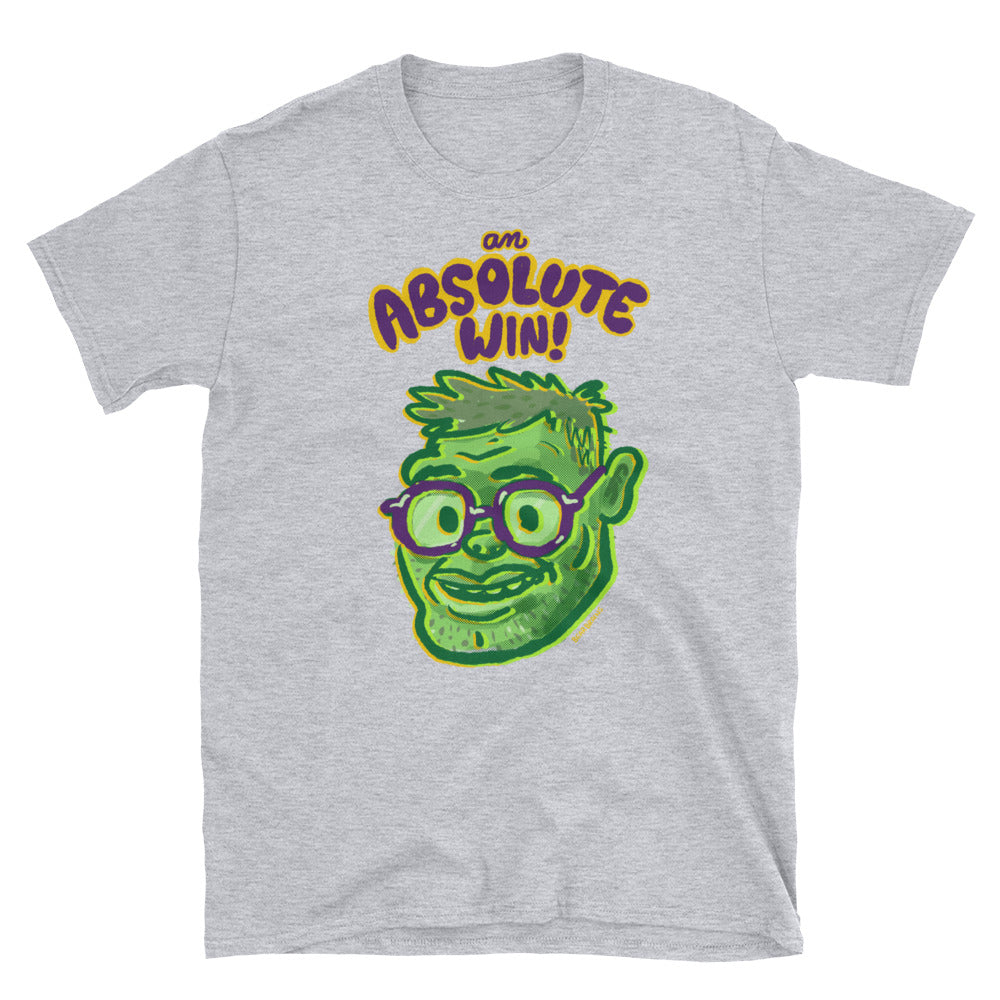 Smart Green Guy "An Abosolute Win" Short-Sleeve Unisex T-Shirt