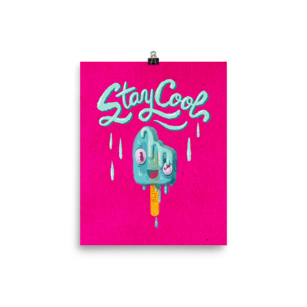 Stay Cool - Melting Popsicle Art PrintPoster