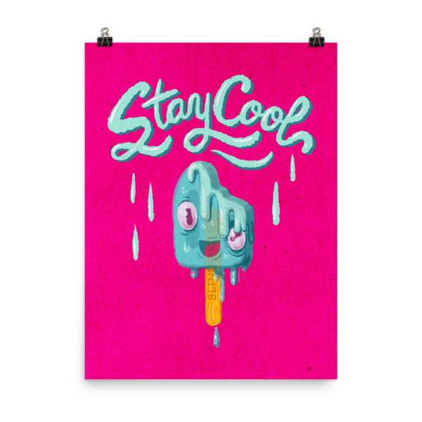 Stay Cool - Melting Popsicle Art PrintPoster