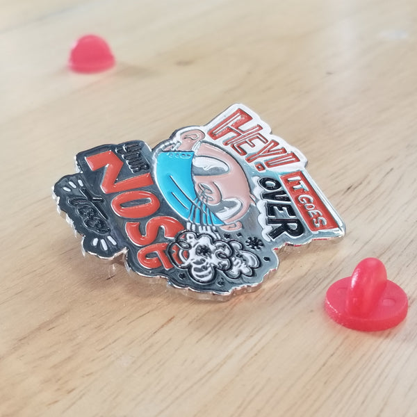 The Mask Goes Over Your Nose Too Enamel Pin