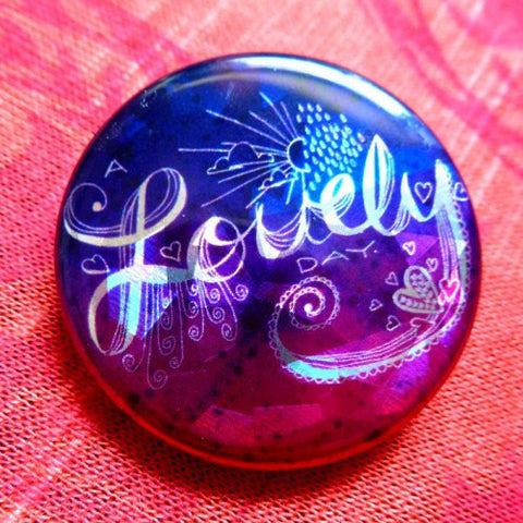 Lovely Day - 1" inch Sparkly Button