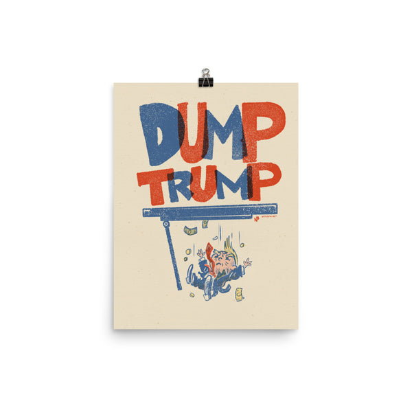 Dump Trump - Art Print Poster
