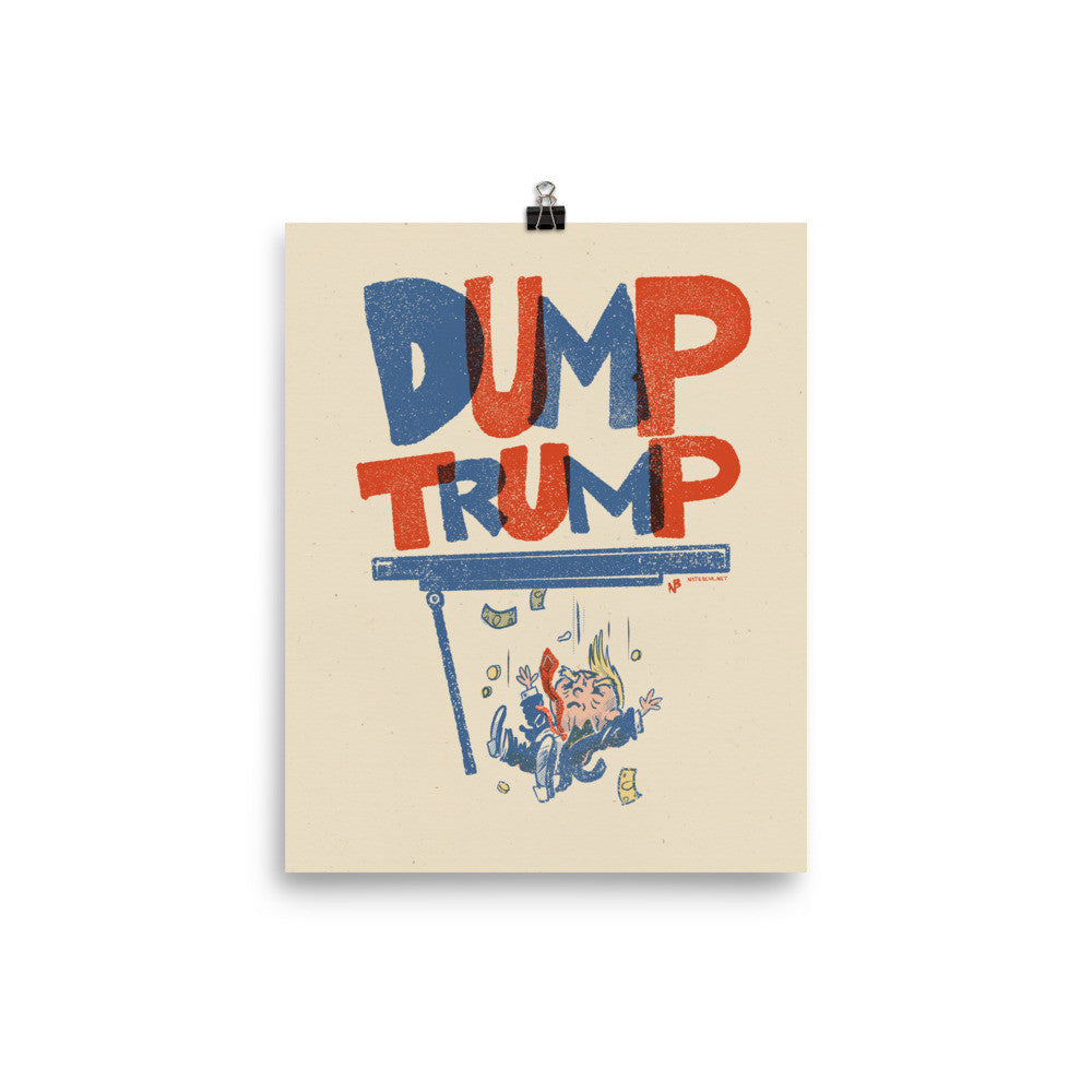 Dump Trump - Art Print Poster