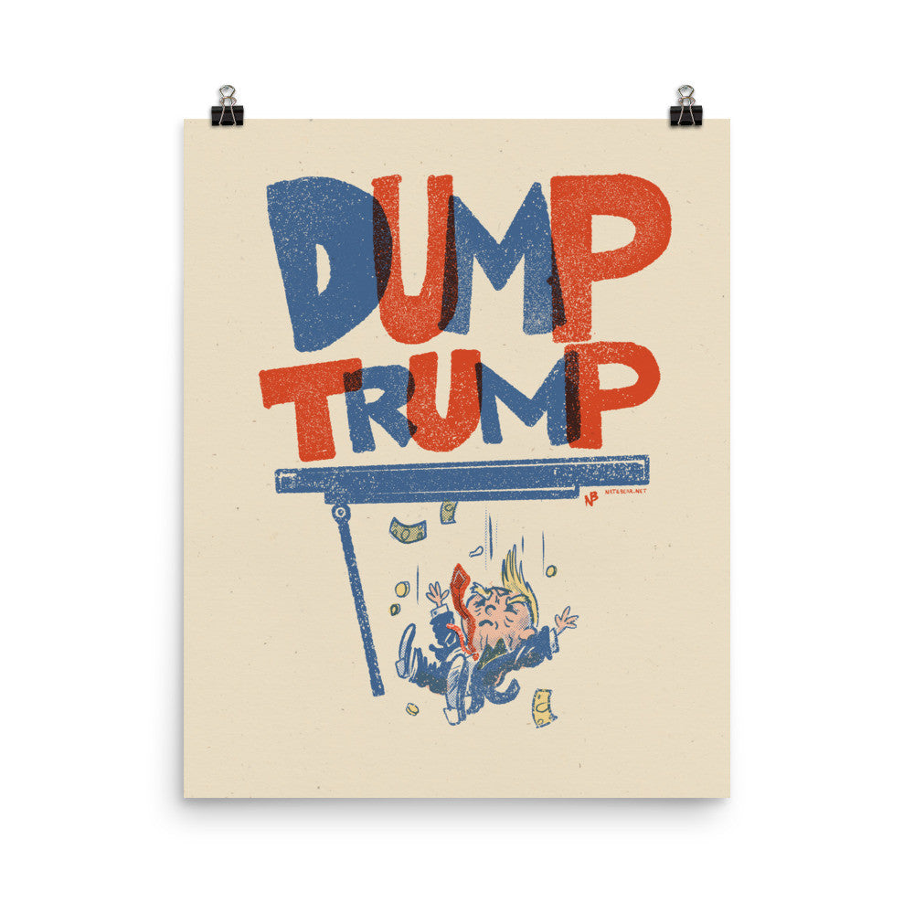 Dump Trump - Art Print Poster