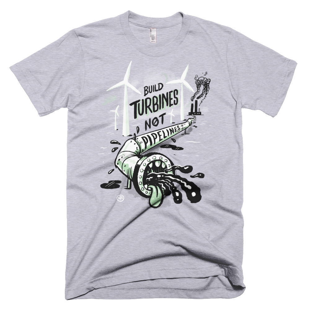 Build Turbines, Not Pipelines — Short sleeve men's t-shirt