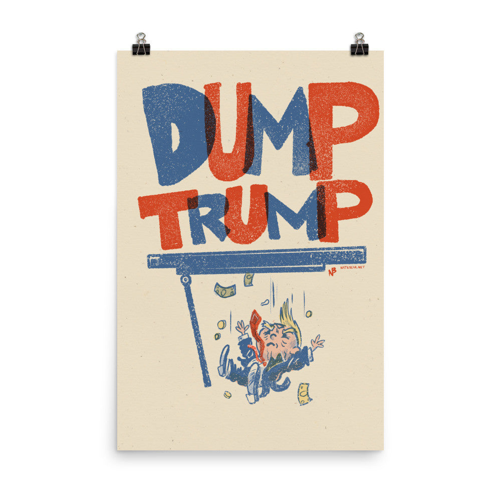 Dump Trump - Art Print Poster