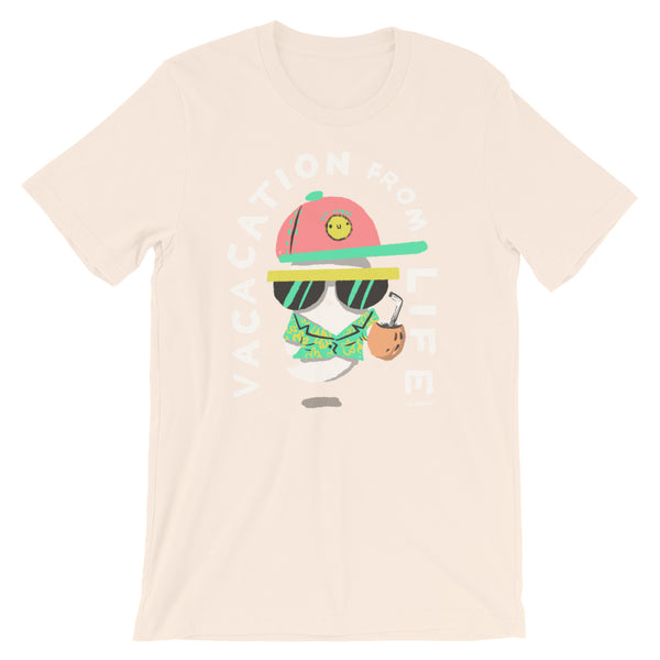 Vacation from Life - Short-Sleeve Unisex T-Shirt