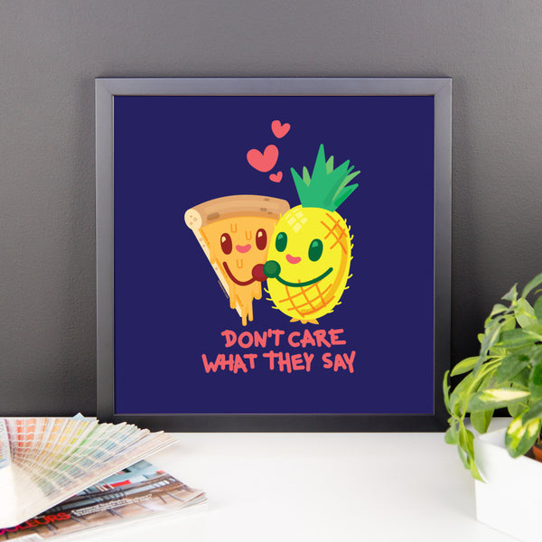 Pineapple Pizza "Don't Care What They Say" — Framed poster (Navy)