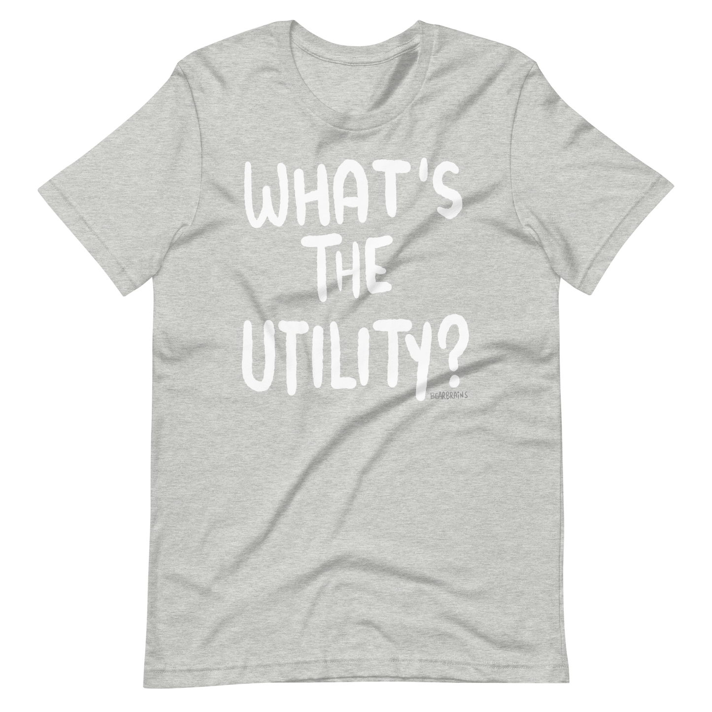 WHAT’S THE UTILITY - Short-Sleeve Unisex T-Shirt