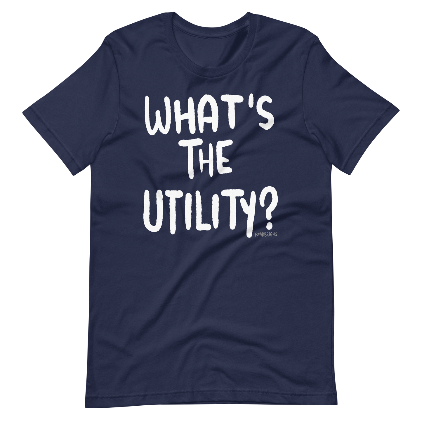 WHAT’S THE UTILITY - Short-Sleeve Unisex T-Shirt