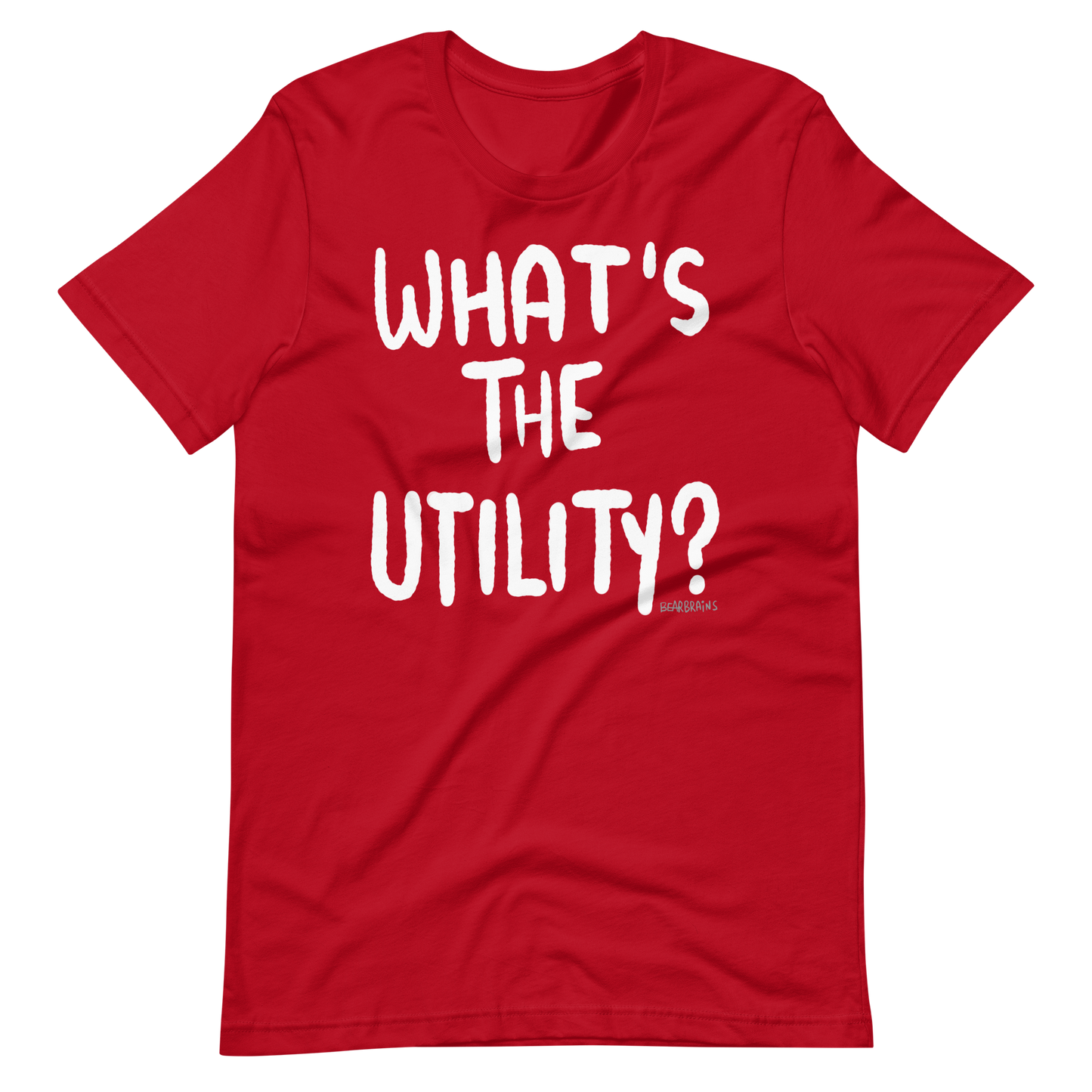 WHAT’S THE UTILITY - Short-Sleeve Unisex T-Shirt